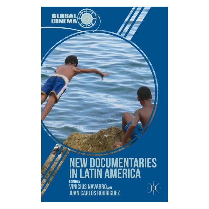 Palgrave Macmillan New Documentaries in Latin America (Englisch, Hardcover, Juan Carlos Rodrguez, Juan Carlos Rodríguez, Vinicius Navarro) (63324350)