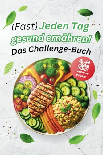 BuchBlick Verlag - (Fast) Jeden Tag gesund ernähren! Über 111 Challenges für einfaches und nachhaltiges Abnehmen, fitter werden und ein gesundes Leben, ohne sich zu sehr einzuschränken. - Preis vom 17.10.2026 19:25:27 h