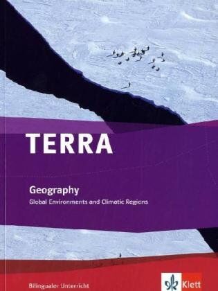 Falk, Gregor C. - TERRA Geography: TERRA bilingual. Global environments and climatic regions. Schülerbuch 7.-10. Schuljahr - Preis vom 09.10.2026 07:28:09 h