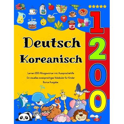 Deutsch Koreanisch Lernen, Taschenbuch von Kerstin Friedmann, Independently Published
