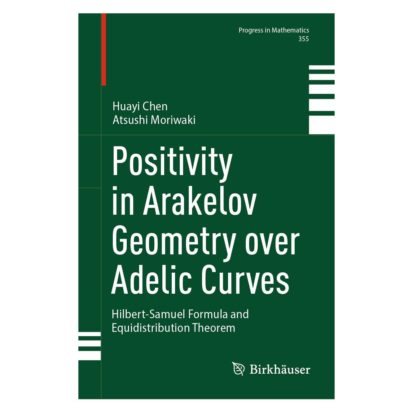 Springer Chen:Positivity in Arakelov Geometry ov (Englisch, Hardcover, Atsushi Moriwaki, Huayi Chen) (9783031616679)