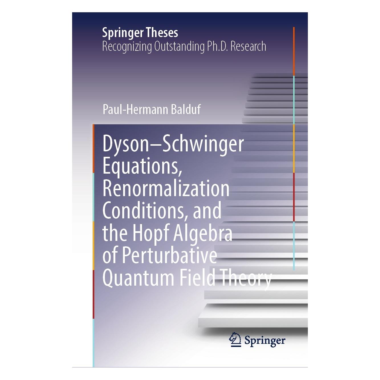 Springer Balduf:Dyson-Schwinger Equations, Renor (Englisch, Hardcover, Paul-Hermann Balduf) (9783031544453)