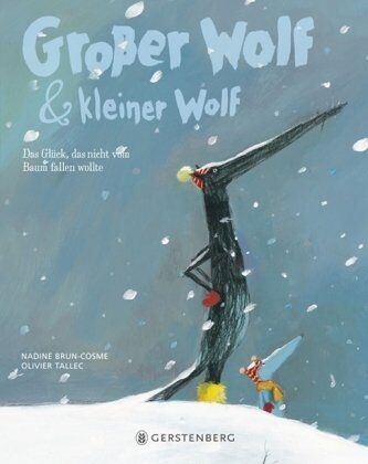Nadine Brun-Cosme - Großer Wolf & kleiner Wolf: Das Glück, das nicht vom Baum fallen wollte - Preis vom 16.10.2026 11:41:07 h
