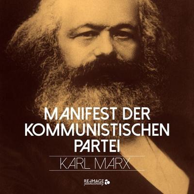 Manifest der Kommunistischen Partei - Karl Marx, Audio, 4061707088025
