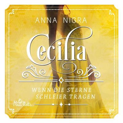 Wenn die Sterne Schleier tragen - Anna Nigra, Audio, 4064066911690