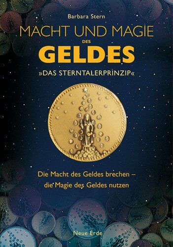 Barbara Stern - Macht und Magie des Geldes: Das Sterntalerprinzip. Die Macht des Geldes brechen - die Magie des Geldes nutzen - Preis vom 09.10.2026 07:28:09 h