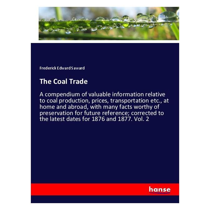 Hansebooks The Coal Trade (Englisch, Softcover, Frederick Edward Saward) (57127718)