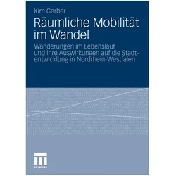 Räumliche Mobilität im Wandel, Fachbücher von Kim Lücking