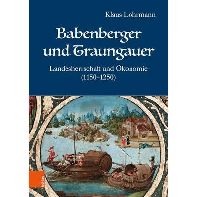 Babenberger und Traungauer, Gebundene Ausgabe von Klaus Lohrmann, Böhlau Verlag, 978-3-205-22158-6