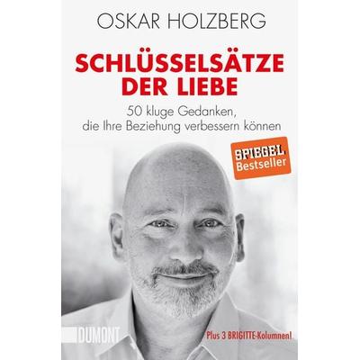 Schlüsselsätze der Liebe, Taschenbuch von Oskar Holzberg, DuMont Buchverlag, 978-3-8321-6391-4