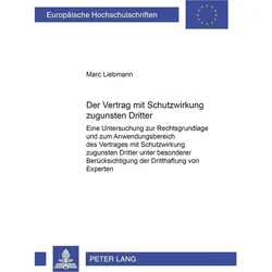 Der Vertrag mit Schutzwirkung zugunsten Dritter, Fachbücher von Marc Liebmann