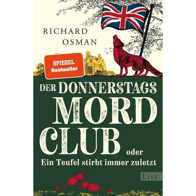 Der Donnerstagsmordclub oder Ein Teufel stirbt immer zuletzt, Taschenbuch von Richard Osman, List Hardcover, 978-3-471-36051-4