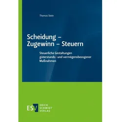 Scheidung - Zugewinn - Steuern, Fachbücher von Thomas Stein