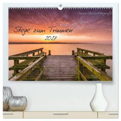 Stege zum Träumen (hochwertiger Premium Wandkalender 2027 DIN A2 quer), Kunstdruck in Hochglanz
