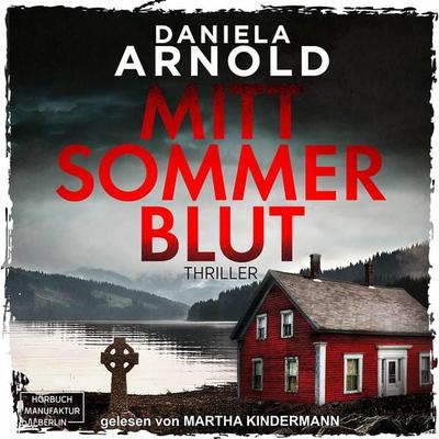 Mittsommerblut - Daniela Arnold, Audio, 4251625996797