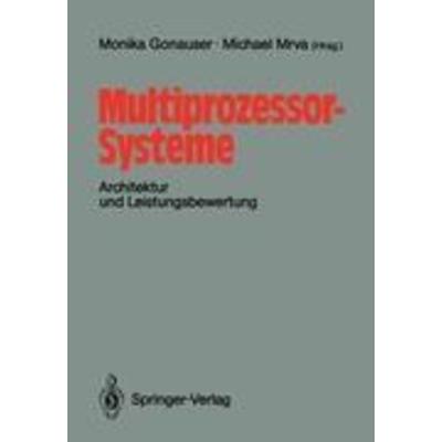 Multiprozessor-Systeme, Taschenbuch von , Springer Berlin, 978-3-540-50262-3