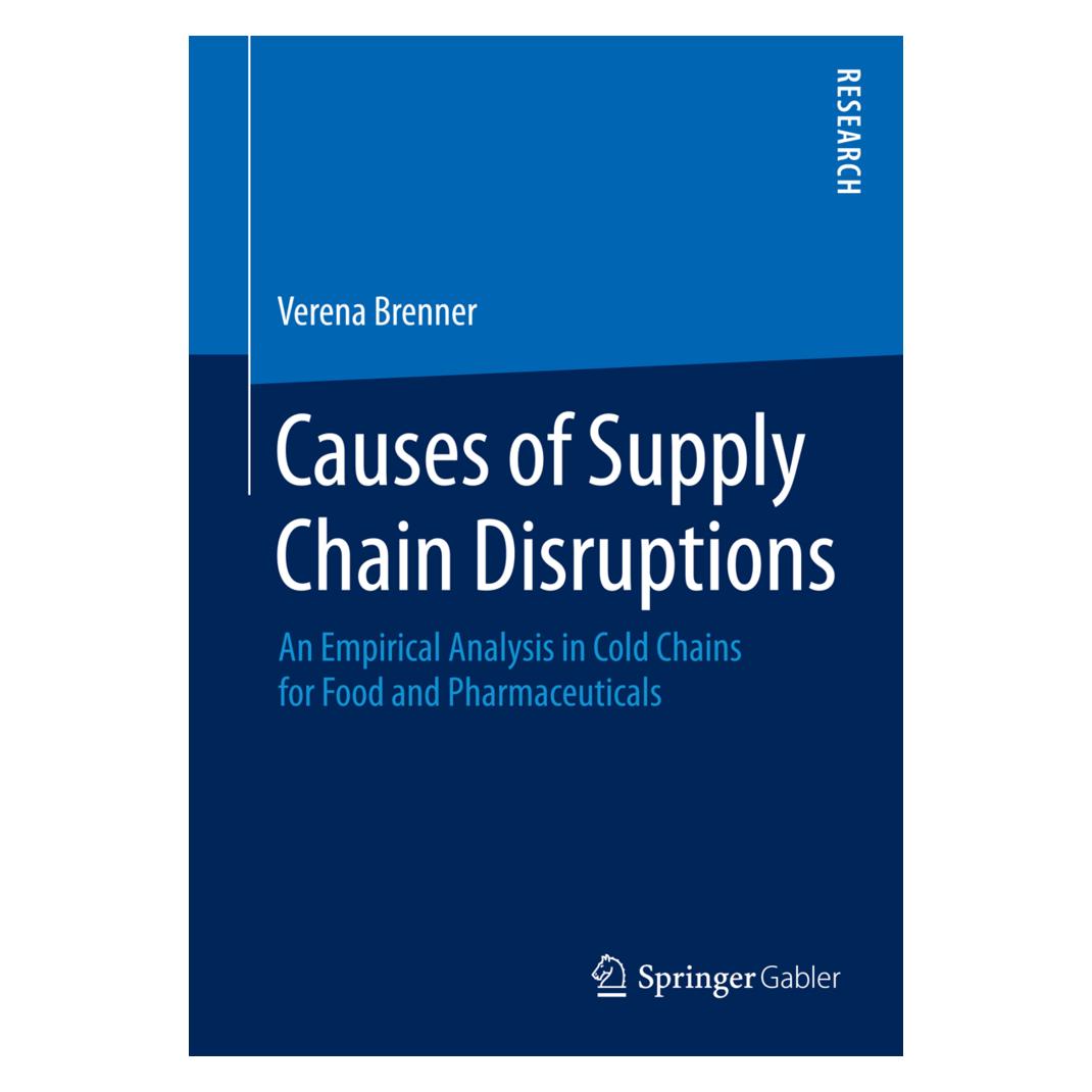 Springer Causes of Supply Chain Disruptions (Englisch, Softcover, Verena Brenner) (55575407)