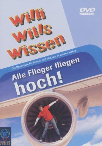 Ralph Wege - Willi will's wissen - Alle Flieger fliegen hoch! - Preis vom 09.10.2026 07:28:09 h