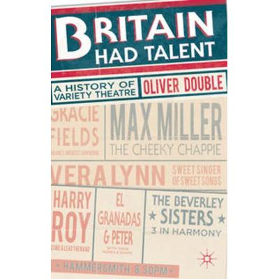 Britain Had Talent, Gebundene Ausgabe von Oliver Double, Macmillan Education Elt, 978-0-230-28459-3