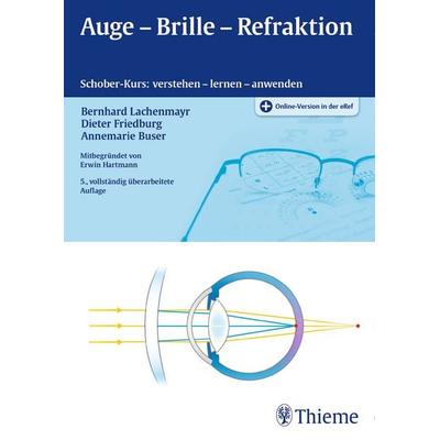 Auge - Brille - Refraktion, Set von Bernhard Lachenmayr,Dieter Friedburg,Annemarie Buser, Thieme, 978-3-13-139555-9
