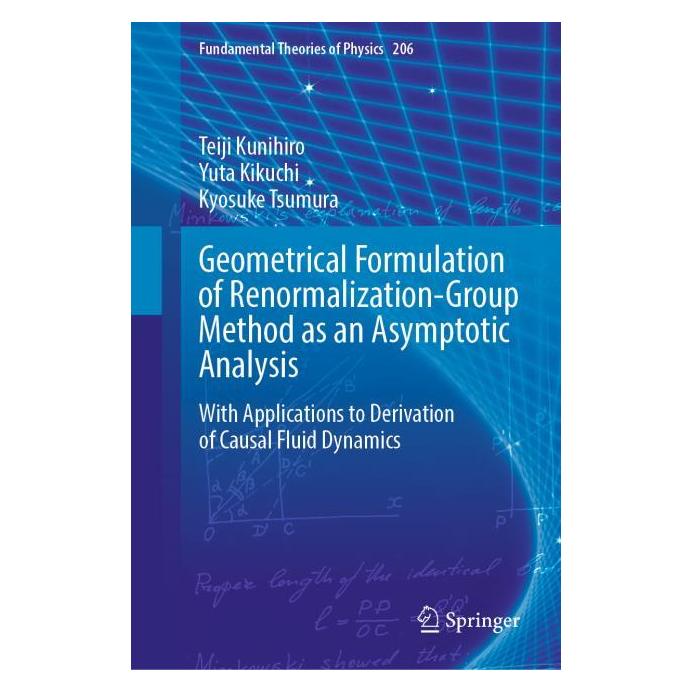 Springer Geometrical Formulation of Renormalization-Group Method as an Asymptotic Analysis (Englisch, Hardcover, Kyosuke Tsumura, Teiji Kunihiro, Yuta Kikuchi) (63714681)