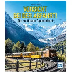 Vorsicht bei der Abfahrt!, Ratgeber von Karl-W. Koch