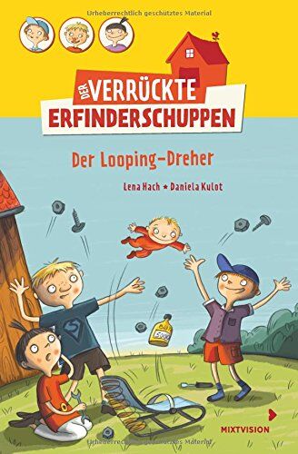 Lena Hach - Der verrückte Erfinderschuppen: Der Looping-Dreher - Preis vom 10.10.2026 11:48:34 h