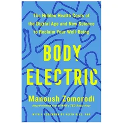 Body Electric, Belletristik von Manoush Zomorodi