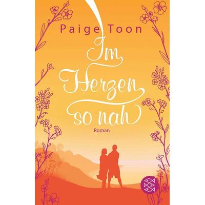 Im Herzen so nah, Taschenbuch von Paige Toon, Fischer Taschenbuch Verlag, 978-3-596-00063-0