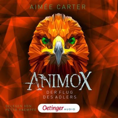 Animox 5. Der Flug des Adlers - Aimée Carter, Audio, 9783837366853