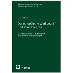 Der europäische Werkbegriff und seine Grenzen, Fachbücher von Leon Feldman