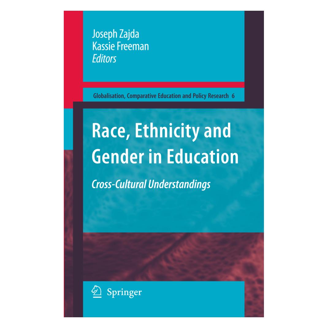Springer Race, Ethnicity and Gender in Education (Englisch, Softcover, Joseph Zajda, Kassie Freeman) (55405422)