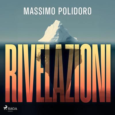 Rivelazioni. Il libro dei segreti e dei complotti - Massimo Polidoro, Audio, 9788727137131