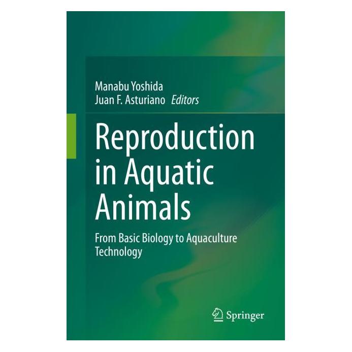 Springer Reproduction in Aquatic Animals (Englisch, Hardcover, Juan F. Asturiano, Manabu Yoshida) (71874913)