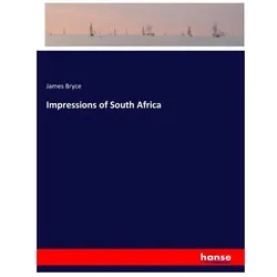Impressions of South Africa, Ratgeber von James Bryce