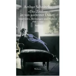 »Das Zeitlose ist von kürzester Dauer.«, 2 Teile, Belletristik von Arthur Schnitzler