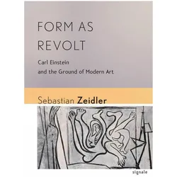 Form as Revolt, Sachbücher von Sebastian Zeidler