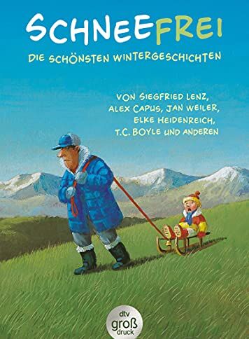 Karoline Adler - Schneefrei: Die schönsten Wintergeschichten (dtv großdruck) - Preis vom 13.10.2026 19:28:25 h
