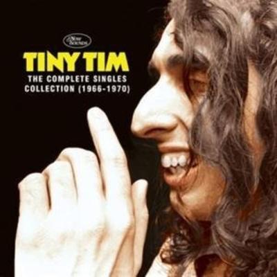 The Complete Singles Collection 1966-1970 - Tiny Tim, CD