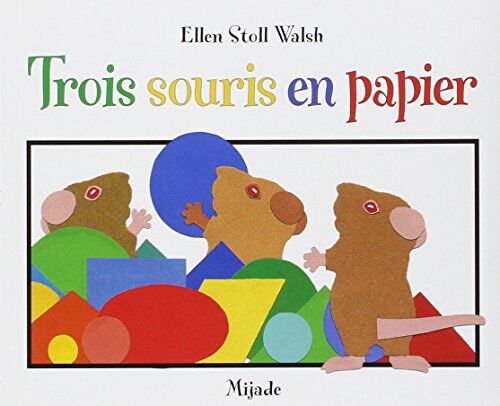 Walsh, Ellen Stoll - Trois souris en papier - Preis vom 11.10.2026 15:43:13 h