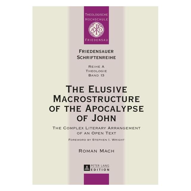 Peter Lang The Elusive Macrostructure of the Apocalypse of John (Englisch, Hardcover, Roman Mach) (7999124)
