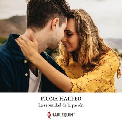 La serenidad de la pasión - Fiona Harper, Audio, 9788410621671