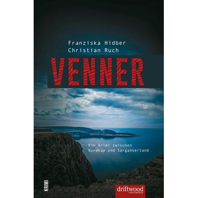 Venner, Taschenbuch von Franziska Hidber,Christian Ruch, Driftwood GmbH