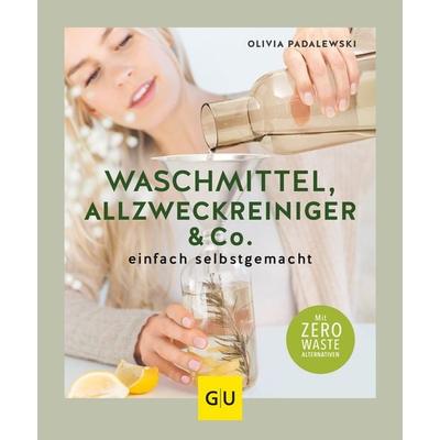 Waschmittel, Allzweckreiniger und Co. einfach selbstgemacht, Taschenbuch von Olivia Padalewski, Gräfe und Unzer Verlag GmbH, 978-3-8338-8071-1