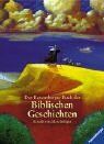 Max Bolliger - Das Ravensburger Buch der Biblischen Geschichten (Vorlese- und Familienbücher) - Preis vom 12.10.2026 11:37:12 h