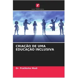 Criação De Uma Educação Inclusiva, Ratgeber von Pratiksha Modi