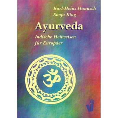 Ayurveda, Taschenbuch von Karl-Heinz Hanusch,Sonja Klug, Videel, 978-3-935111-53-9