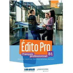 Édito Pro B1. Livre élève + Onprint + licence manuel numérique offerte, Schulbücher