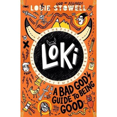Loki 1: A Bad God's Guide to Being Good, Taschenbuch von Louie Stowell, Walker Books