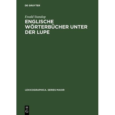 Englische Wörterbücher unter der Lupe, Gebundene Ausgabe von Ewald Standop, De Gruyter, 978-3-484-30902-9